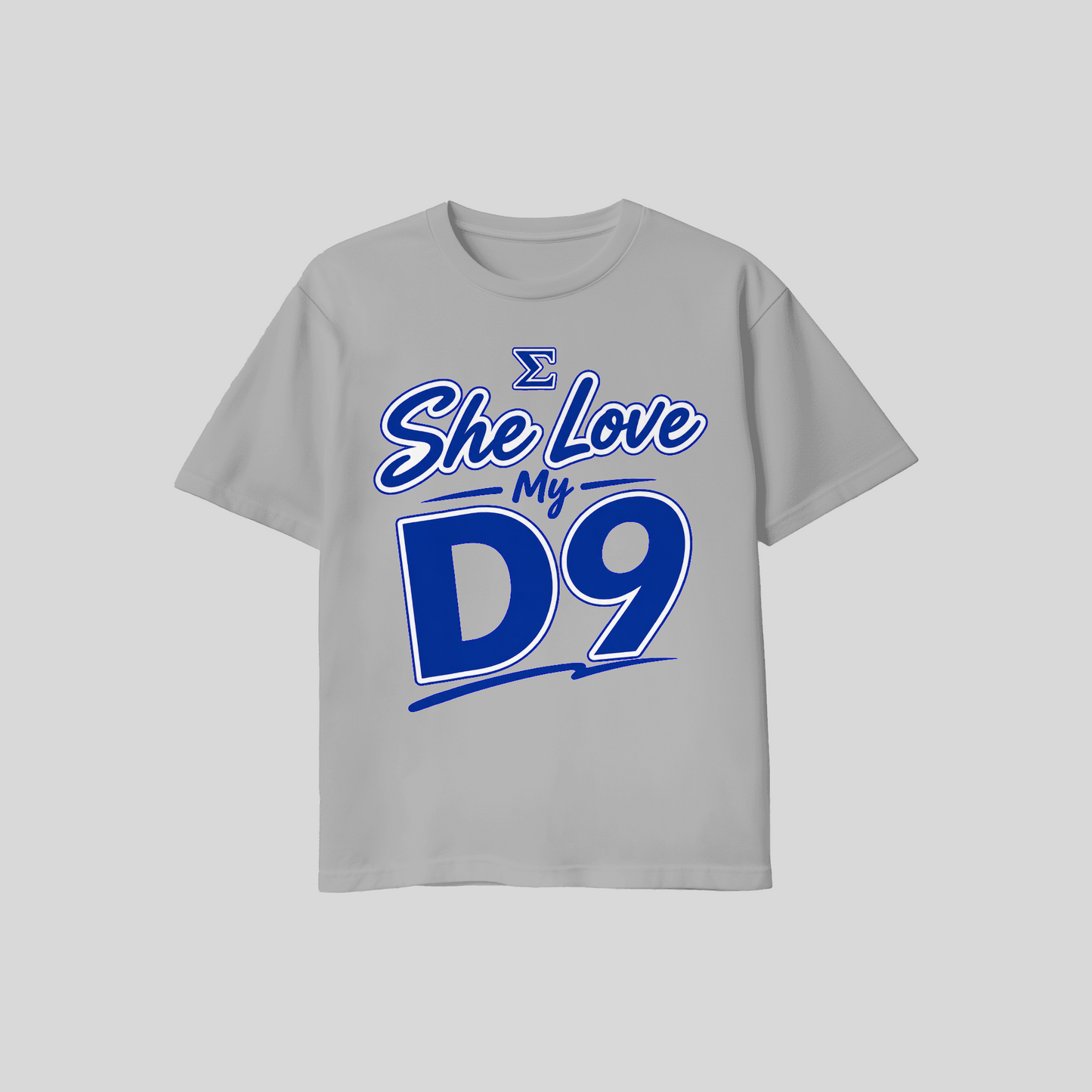 She Love My D9™ T-Shirt By Bluficial
